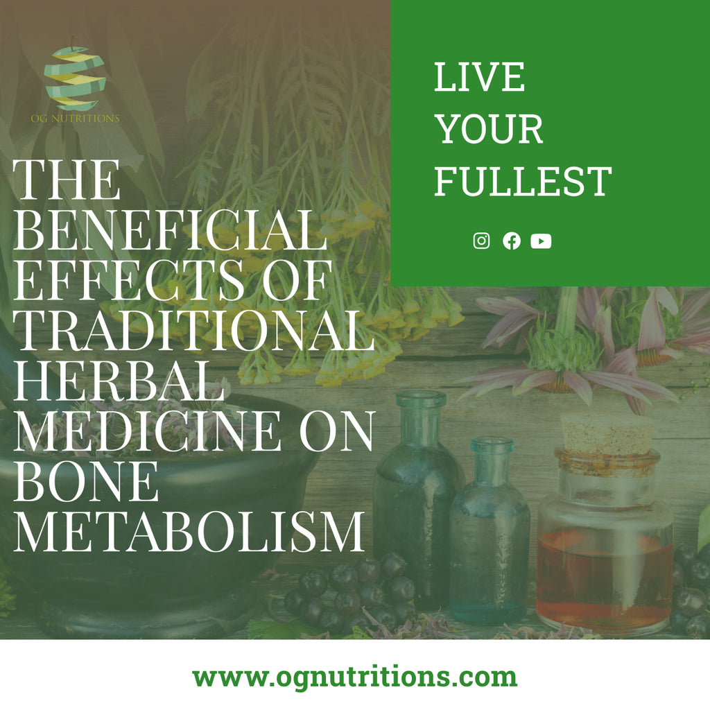 The Beneficial Effects of Traditional Herbal Medicine on Bone Metabolism